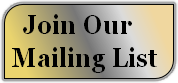   Join Our
Mailing List